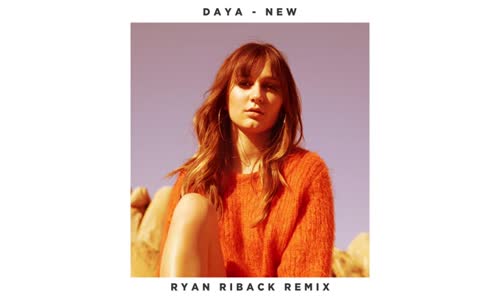 Daya  New Ryan Riback Remix