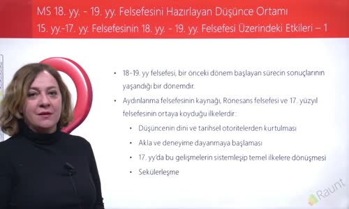 EBA FELSEFE LİSE MS 18.YY-MS 19.YY FELSEFESİ - 15.YY 17.YY FELSEFESİNİN 18.YY 19.YY FELSEFESİ ÜZERİNDEKİ ETKİLERİ 1