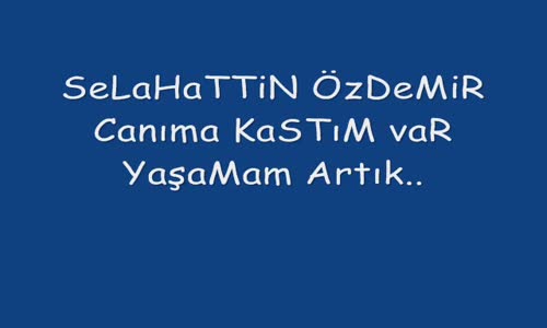 Selahattin Özdemir - Canıma Kastım Var 