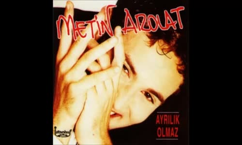 Metin Arolat Son Nefes