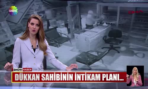 Dükkan sahibinin intikam planı... 