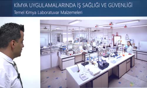 EBA KİMYA LİSE - KİMYA UYGULAMALARINDA İŞ SAĞLIĞI VE GÜVENLİĞİ - LABORATUVAR MALZEMELERİ