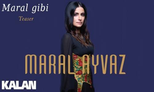 Maral Ayvaz - Maral Gibi  