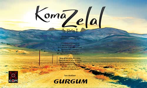 Koma Zelal - Tu Şirin I