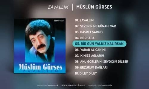  Müslüm Gürses Bir Gün Yalnız Kalırsan 