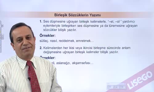 EBA TÜRKÇE LİSE YAZIM KURALLARI-BİRLEŞİK SÖZCÜKLERİN YAZIMI