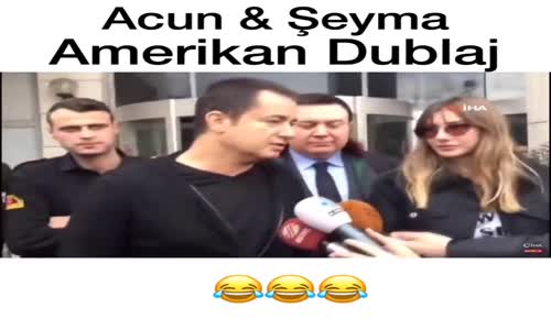 Acun Ve Şeyma - Amerikan Dublaj