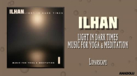 İlhan - Lunarscape (Music for Yoga & Meditation)
